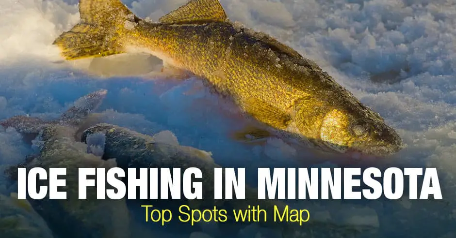 Ice Fishing in Minnesota (MN) - Top Spots with Map