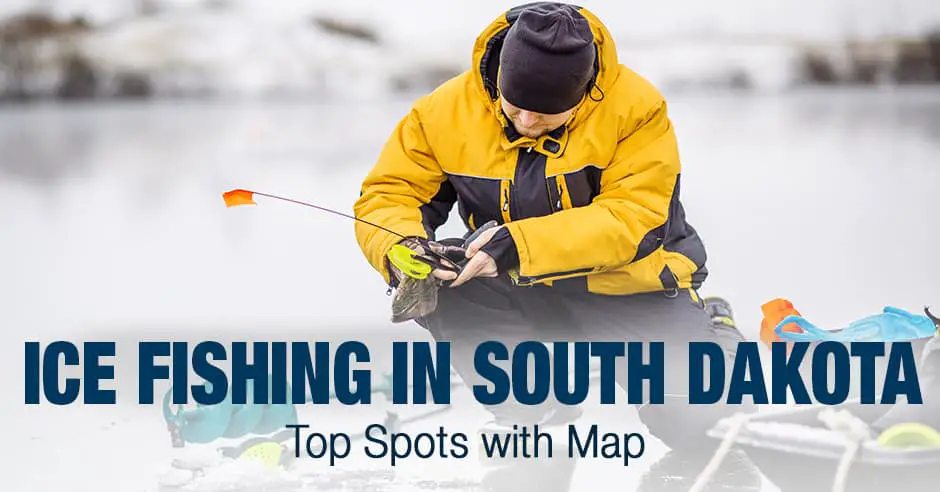 Ice Fishing in South Dakota (SD) - Top Spots with Map
