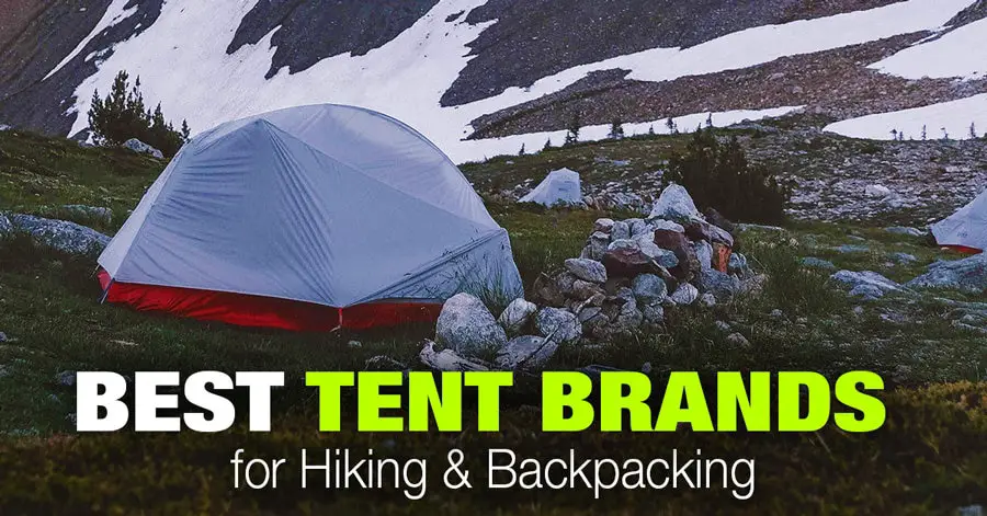 Best Tent Brands for Hiking and Backpacking